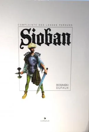 Rosinski La Complainte des Landes Sioban
