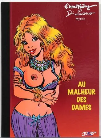 Walthéry Di Sano Au Malheur des Dames signés