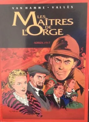 Valls Glénat Les Maîtres de l'Orge Adrien 1917