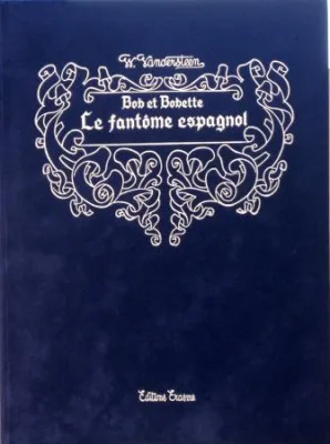Vandersteen Bob Bobette Le Fantôme Espagnol