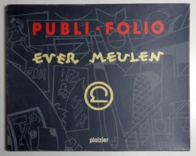 Ever Meulen Portfolio Plaizier signé 5sérigraphies